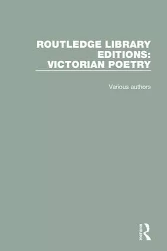 Routledge Library Editions: Victorian Poetry cover