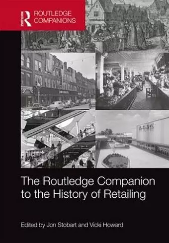 The Routledge Companion to the History of Retailing cover