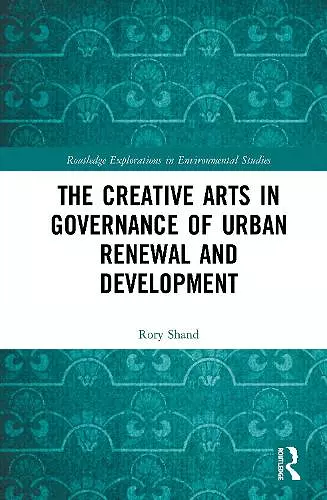 The Creative Arts in Governance of Urban Renewal and Development cover