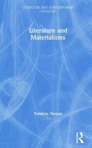 Literature and Materialisms cover