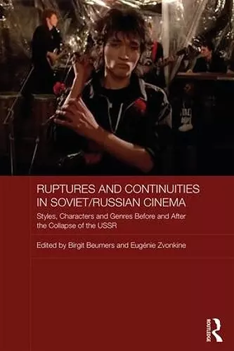 Ruptures and Continuities in Soviet/Russian Cinema cover