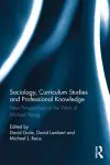 Sociology, Curriculum Studies and Professional Knowledge cover