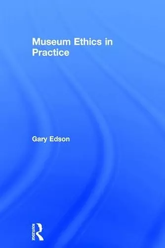 Museum Ethics in Practice cover