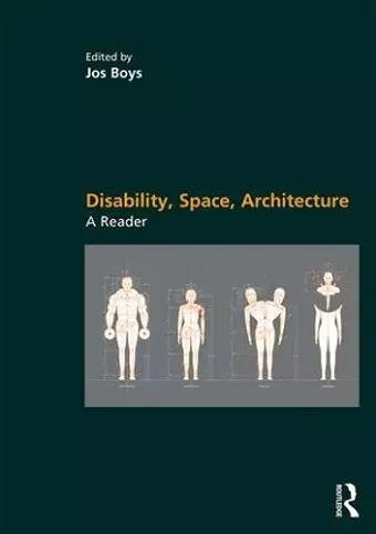 Disability, Space, Architecture: A Reader cover