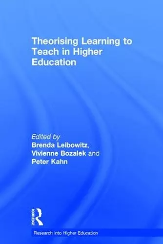 Theorising Learning to Teach in Higher Education cover