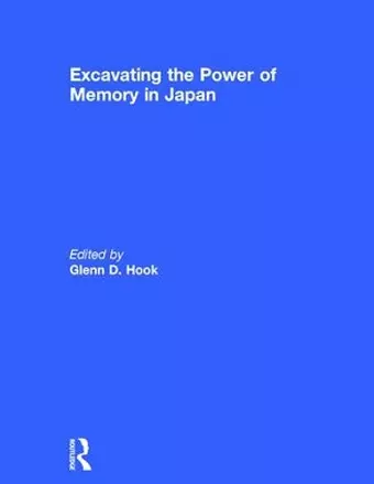 Excavating the Power of Memory in Japan cover