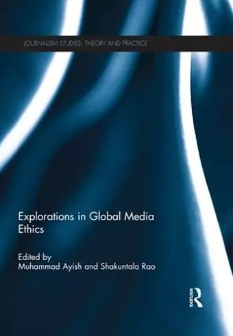 Explorations in Global Media Ethics cover