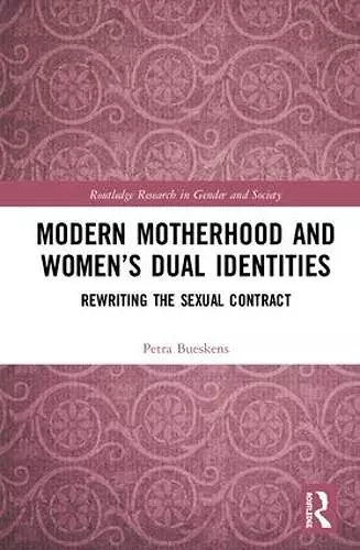 Modern Motherhood and Women’s Dual Identities cover