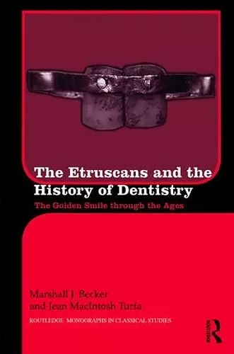 The Etruscans and the History of Dentistry cover