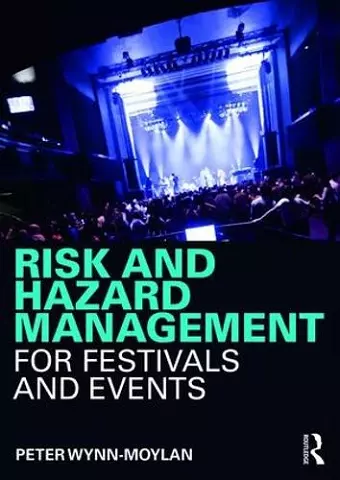 Risk and Hazard Management for Festivals and Events cover