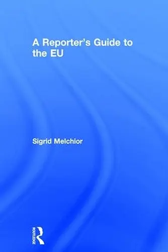 A Reporter's Guide to the EU cover