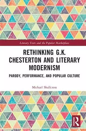 Rethinking G.K. Chesterton and Literary Modernism cover