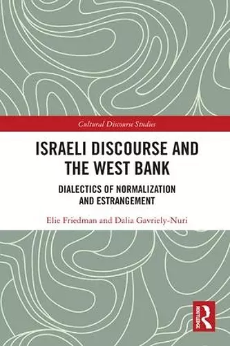 Israeli Discourse and the West Bank cover