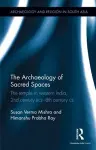 The Archaeology of Sacred Spaces cover