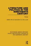 Literature and Politics in the Nineteenth Century cover
