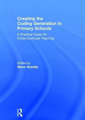 Creating the Coding Generation in Primary Schools cover