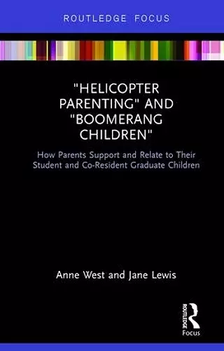 Helicopter Parenting and Boomerang Children cover