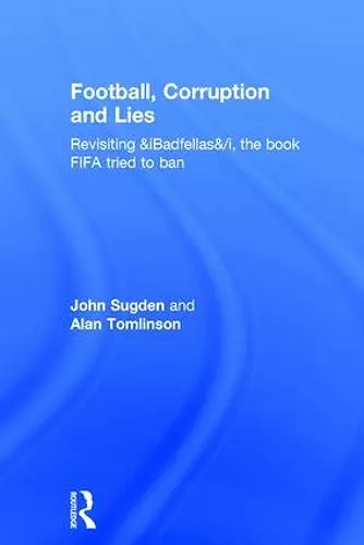 Football, Corruption and Lies cover