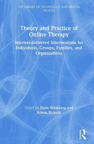 Theory and Practice of Online Therapy cover