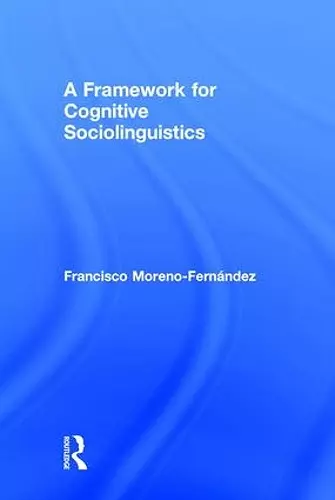 A Framework for Cognitive Sociolinguistics cover