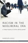 Racism in the Neoliberal Era cover