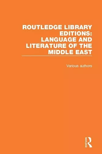 Routledge Library Editions: Language and Literature of the Middle East cover