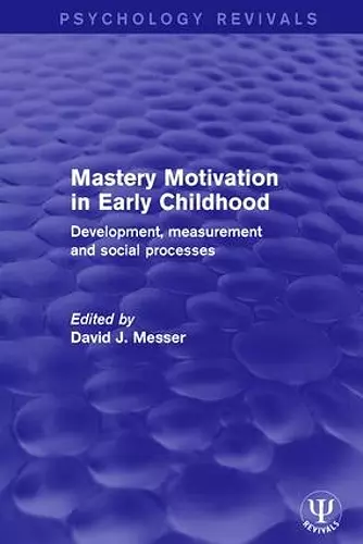 Mastery Motivation in Early Childhood cover