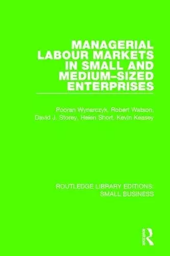 Managerial Labour Markets in Small and Medium-Sized Enterprises cover