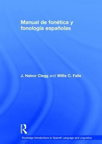 Manual de fonética y fonología españolas cover