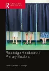 Routledge Handbook of Primary Elections cover