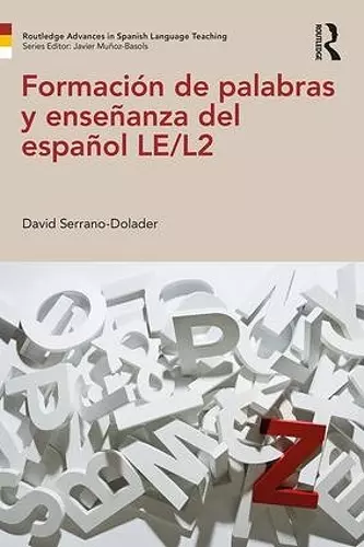 Formación de palabras y enseñanza del español LE/L2 cover