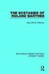 The Ecstasies of Roland Barthes cover