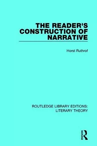 The Reader's Construction of Narrative cover