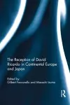 The Reception of David Ricardo in Continental Europe and Japan cover