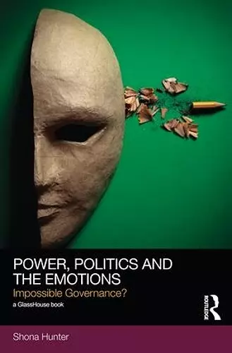 Power, Politics and the Emotions cover