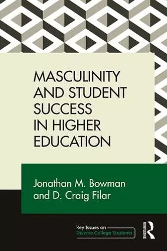 Masculinity and Student Success in Higher Education cover