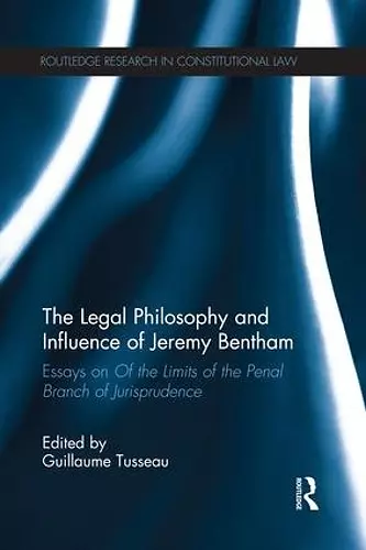 The Legal Philosophy and Influence of Jeremy Bentham cover