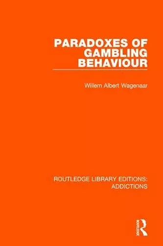 Paradoxes of Gambling Behaviour cover