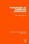 Paradoxes of Gambling Behaviour cover