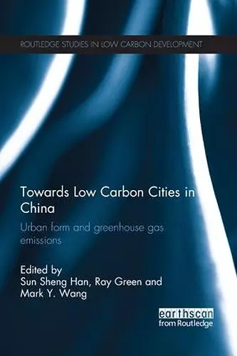 Towards Low Carbon Cities in China cover