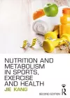 Nutrition and Metabolism in Sports, Exercise and Health cover