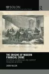 The Origins of Modern Financial Crime cover
