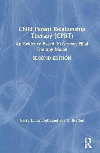 Child-Parent Relationship Therapy (CPRT) cover