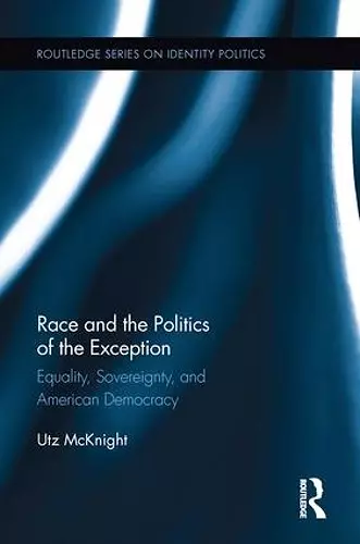 Race and the Politics of the Exception cover