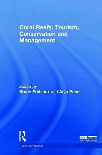 Coral Reefs: Tourism, Conservation and Management cover