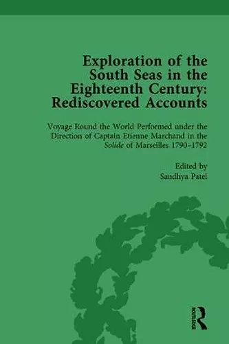 Exploration of the South Seas in the Eighteenth Century: Rediscovered Accounts, Volume II cover