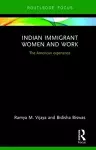 Indian Immigrant Women and Work cover