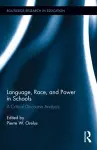 Language, Race, and Power in Schools cover