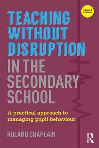 Teaching without Disruption in the Secondary School cover