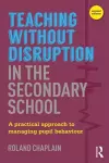 Teaching without Disruption in the Secondary School cover